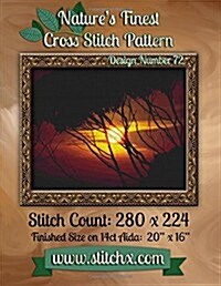 Natures Finest Cross Stitch Pattern: Design Number 72 (Paperback)