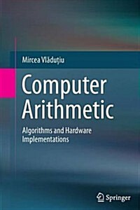 Computer Arithmetic: Algorithms and Hardware Implementations (Paperback, 2012)