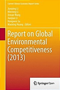 Report on Global Environmental Competitiveness (2013) (Paperback, 2014)