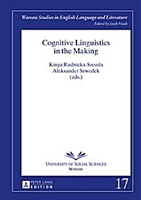 Cognitive Linguistics in the Making (Hardcover)