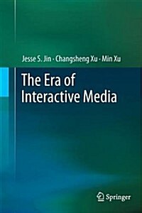 The Era of Interactive Media (Paperback)