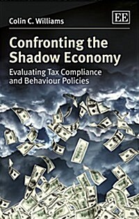 Confronting the Shadow Economy (Hardcover)