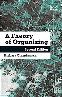 A Theory of Organizing : Second edition (Hardcover, 2 ed)