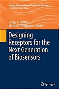 Designing Receptors for the Next Generation of Biosensors (Paperback)