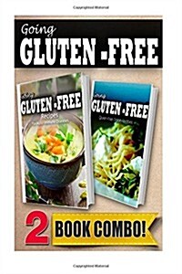 Recipes for Auto-Immune Diseases and Gluten-Free Italian Recipes: 2 Book Combo (Paperback)
