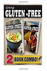 Recipes for Auto-Immune Diseases and Gluten-Free Mexican Recipes: 2 Book Combo (Paperback)