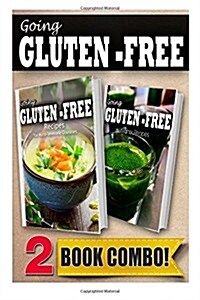 Recipes for Auto-Immune Diseases and Gluten-Free Vitamix Recipes: 2 Book Combo (Paperback)