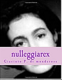Nulleggiarex (Paperback, Large Print)