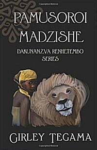 Pamusoroi Madzishe: Dakunanzva Renhetembo Series (Paperback)
