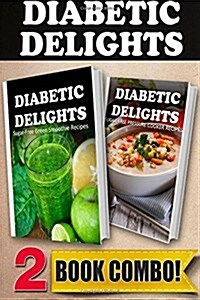 Sugar-Free Green Smoothie Recipes and Sugar-Free Pressure Cooker Recipes: 2 Book Combo (Paperback)