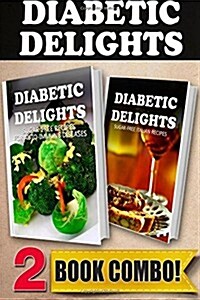Sugar-Free Recipes for Auto-Immune Diseases and Sugar-Free Italian Recipes: 2 Book Combo (Paperback)