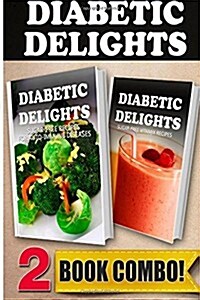 Sugar-Free Recipes for Auto-Immune Diseases and Sugar-Free Vitamix Recipes: 2 Book Combo (Paperback)
