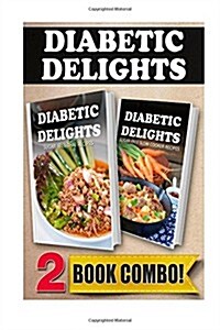 Sugar-Free Thai Recipes and Sugar-Free Slow Cooker Recipes: 2 Book Combo (Paperback)