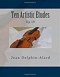 Ten Artistic Etudes: Op 19 (Paperback)