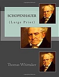 Schopenhauer: (Large Print) (Paperback)