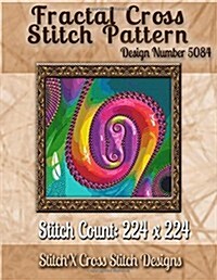 Fractal Cross Stitch Pattern: Design No. 5084 (Paperback)