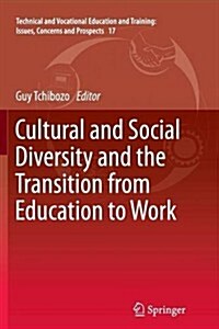 Cultural and Social Diversity and the Transition from Education to Work (Paperback)