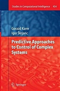 Predictive Approaches to Control of Complex Systems (Paperback)