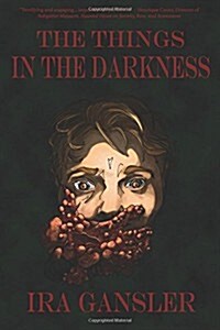 The Things in the Darkness (Paperback)