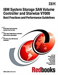 IBM System Storage San Volume Controller Best Practices and Performance Guidelines (Paperback)