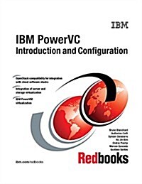 IBM Powervc Version 1.2.1 Introduction and Configuration (Paperback)