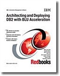Architecting and Deploying DB2 With Blu Acceleration (Paperback)