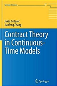 Contract Theory in Continuous-time Models (Paperback)