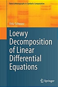 Loewy Decomposition of Linear Differential Equations (Paperback)