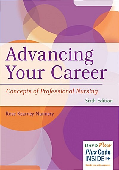 Advancing Your Career: Concepts in Professional Nursing (Paperback, 6, Revised)