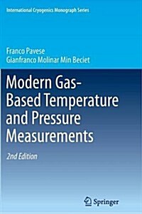 Modern Gas-Based Temperature and Pressure Measurements (Paperback, 2, 2013)