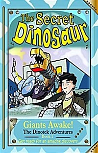 The Secret Dinosaur: Collected Edition: Books 1-3 (Hardcover)