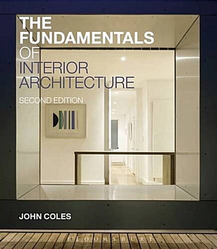 The Fundamentals of Interior Architecture (Paperback, 2 Revised edition)