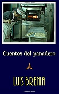 Cuentos del panadero (Paperback)