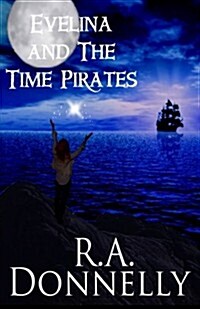 Evelina and the Time Pirates (Paperback)