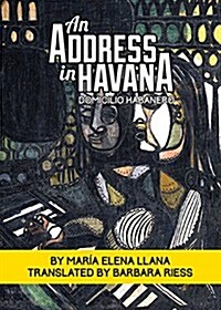 An Address in Havana/Domicilio Habanero: Selected Short Stories (Paperback)