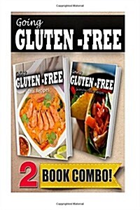 Gluten-Free Thai Recipes and Gluten-Free Mexican Recipes: 2 Book Combo (Paperback)