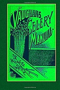 Vaughans Celery Manual (Paperback)