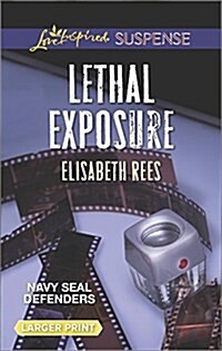 Lethal Exposure (Mass Market Paperback, Large Print)