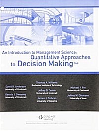 An Introduction to Management Science: Quantitative Approaches to Decision Making (Loose Leaf, 14)