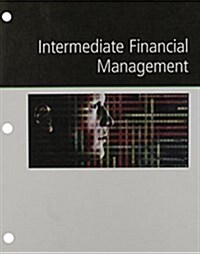 Intermediate Financial Management (Unbound, 12th)