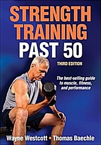 Strength Training Past 50 (Paperback, 3)