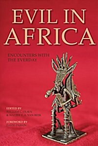 Evil in Africa: Encounters with the Everyday (Hardcover)