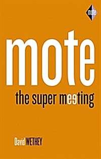 Mote : The Super Meeting (Paperback)