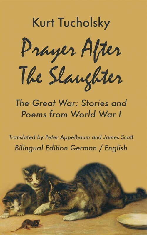 Prayer After the Slaughter The Great War: Poems and Stories From World War I (Paperback, Original)