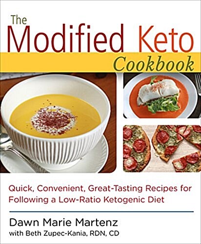 The Modified Keto Cookbook: Quick, Convenient Great-Tasting Recipes (Paperback)