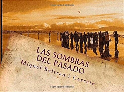 Las sombras del pasado (Paperback)