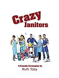 Crazy Janitors (Paperback)