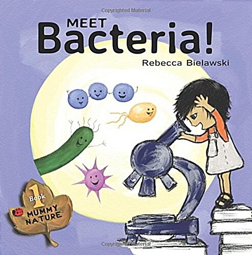 Meet Bacteria! (Paperback, Large Print)