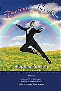 Dancing in the Rainbow: Memoire (Paperback)