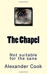 The Chapel (Paperback, 3rd)